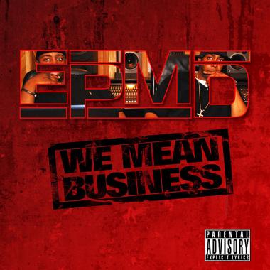 EPMD -  We Mean Business